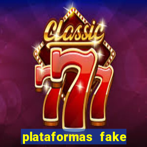 plataformas fake para brincar